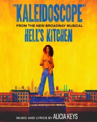 دانلود آهنگ Alicia Keys-Kaleidoscope (From the New Broadway Musical "Hell-s Kitchen")